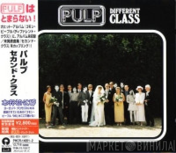  Pulp  - Different Class