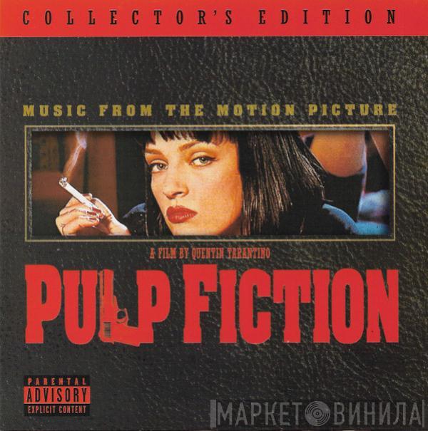  - Pulp Fiction: Music From The Motion Picture (Collector's Edition)