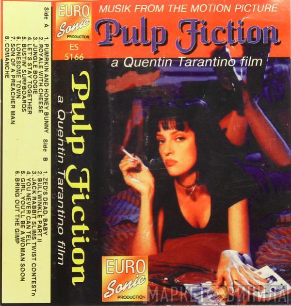  - Pulp Fiction (Music From The Motion Picture). A Quentin Tarantino Film