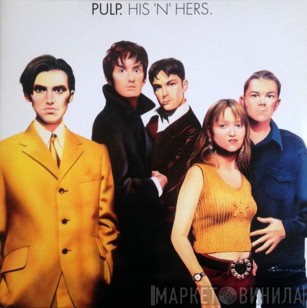  Pulp  - His 'N' Hers