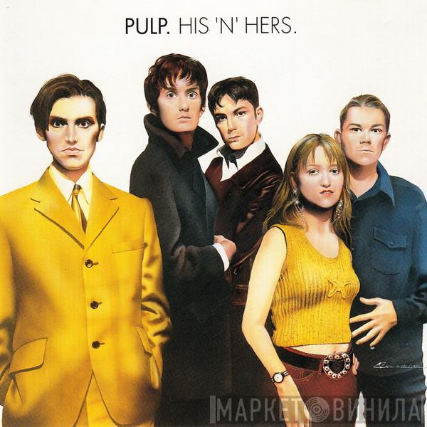  Pulp  - His 'N' Hers