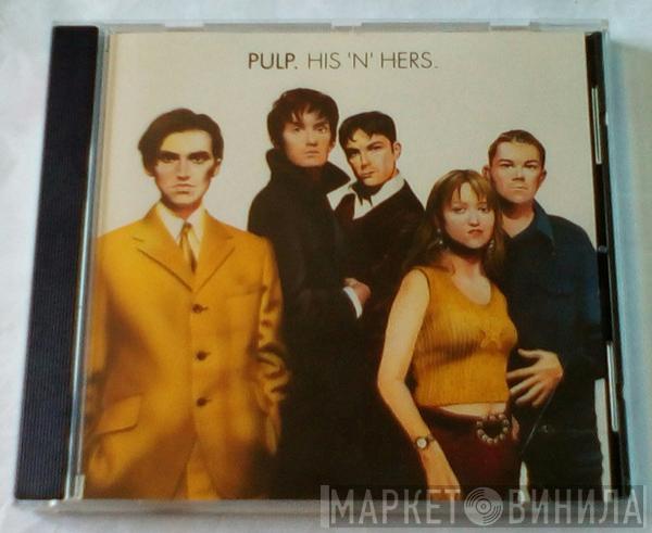  Pulp  - His 'N' Hers