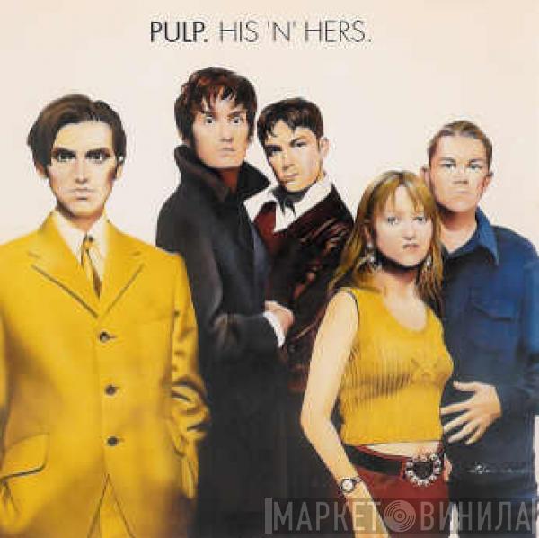  Pulp  - His 'N' Hers