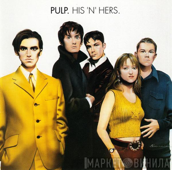  Pulp  - His 'N' Hers