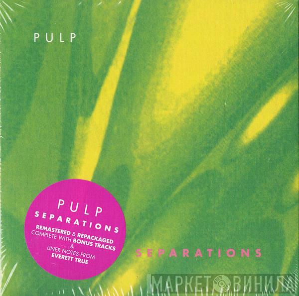  Pulp  - Separations