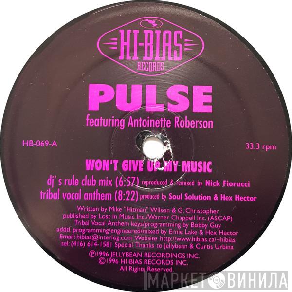 Pulse  - Won't Give Up My Music