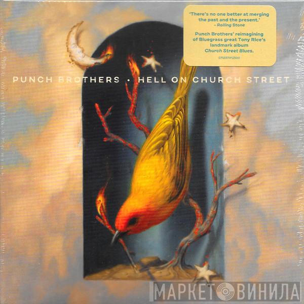 Punch Brothers - Hell On Church Street