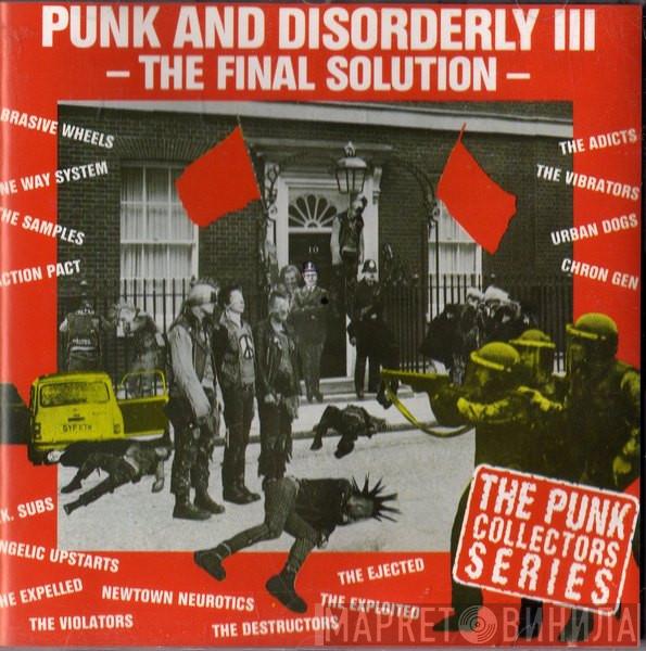  - Punk And Disorderly III - The Final Solution