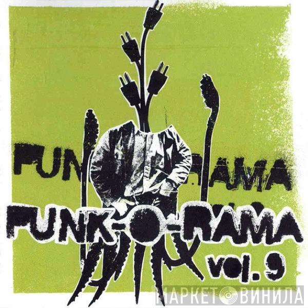  - Punk-O-Rama Vol. 9