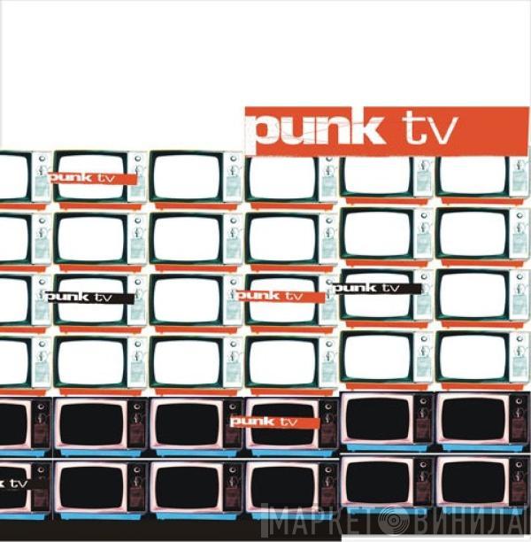 Punk TV - Punk TV