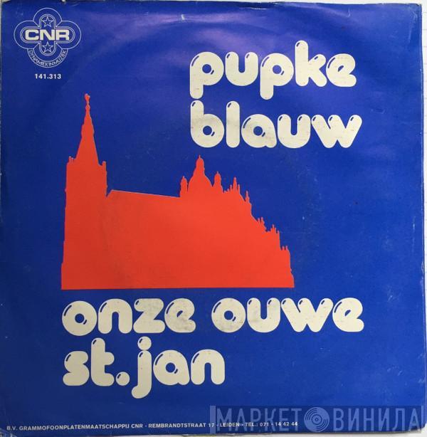 Pupke Blauw - Onze Ouwe St.Jan