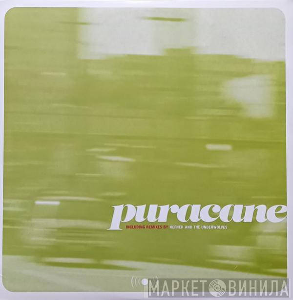 Puracane - Remixes