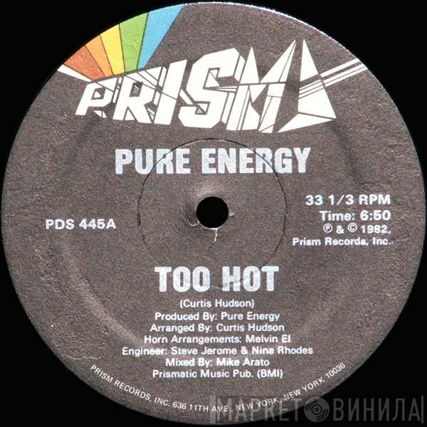  Pure Energy  - Too Hot