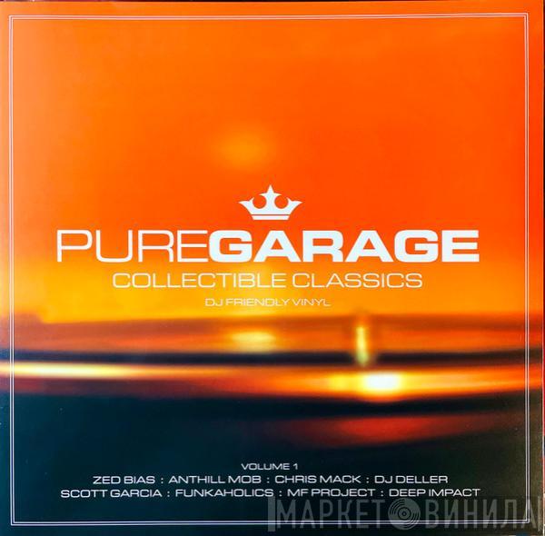  - Pure Garage Collectible Classics 1