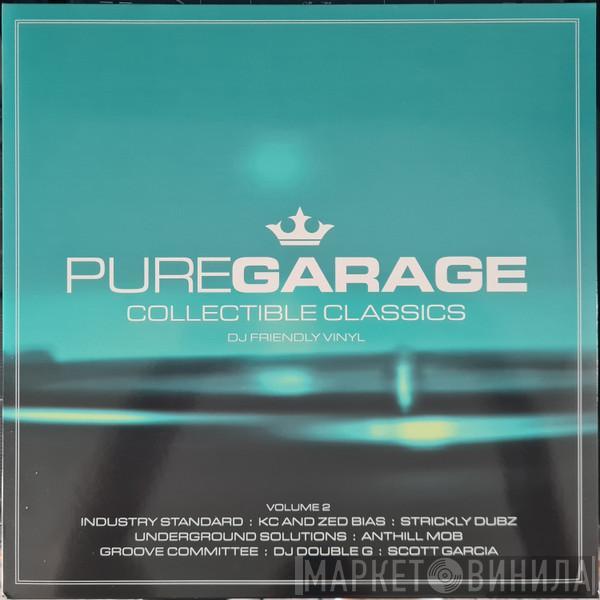  - Pure Garage Collectible Classics 2