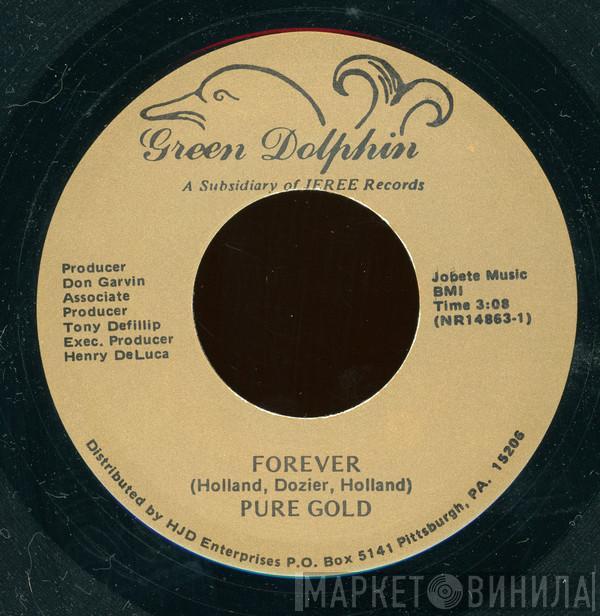 Pure Gold  - Forever / Hand Jive
