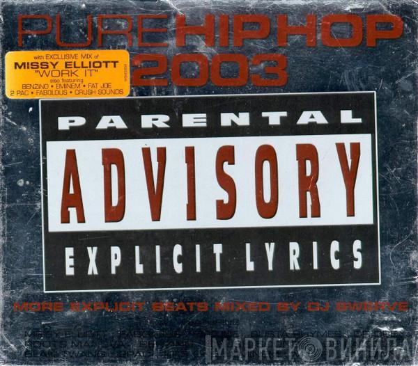  - Pure Hip Hop 2003 (More Explicit Beats)