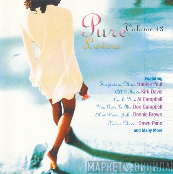 - Pure Lovers Volume 13