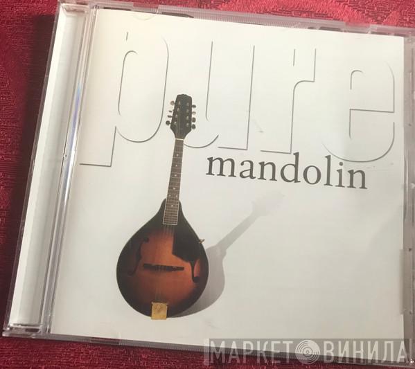  - Pure Mandolin