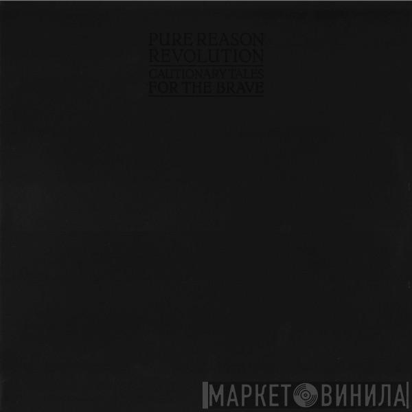 Pure Reason Revolution - Cautionary Tales For The Brave