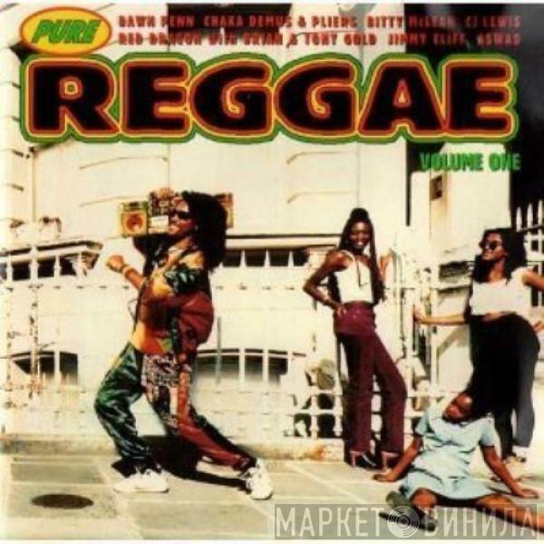  - Pure Reggae - Volume One