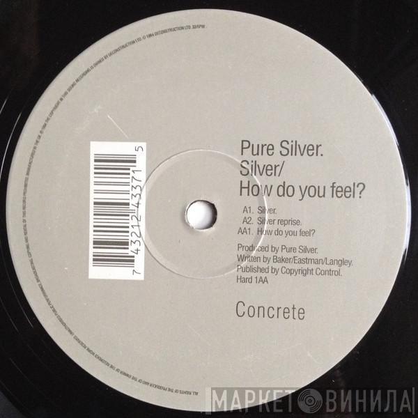 Pure Silver - Silver