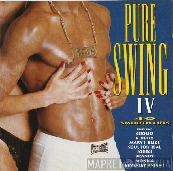  - Pure Swing IV