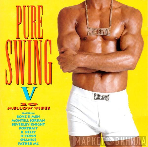  - Pure Swing V