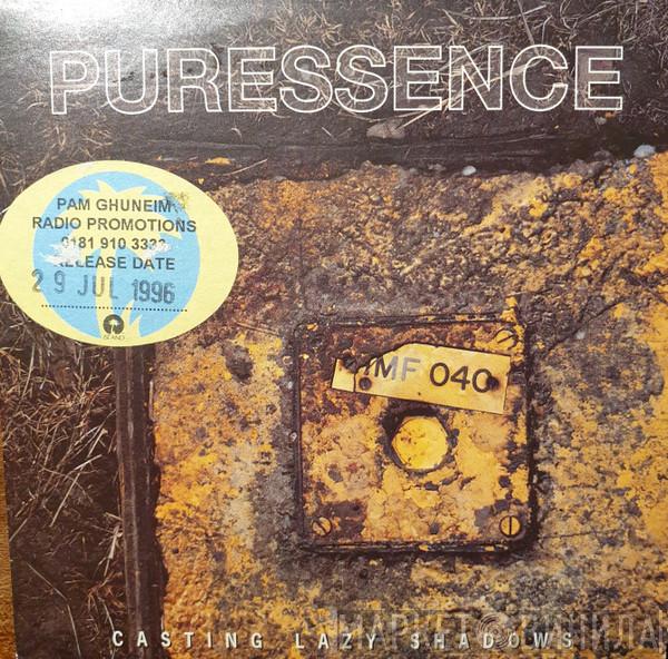 Puressence - Casting Lazy Shadows