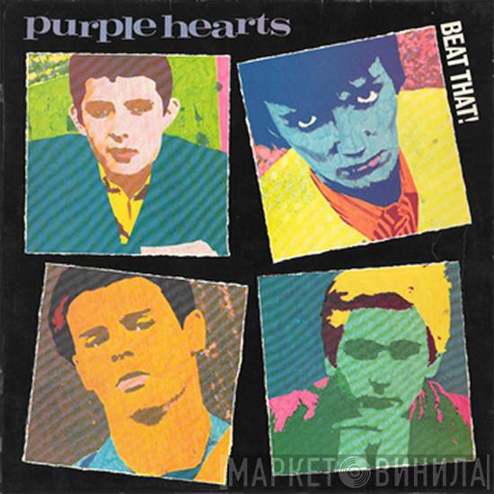 Purple Hearts - Beat That!