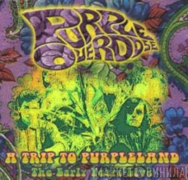 Purple Overdose  - A Trip To Purpleland: The Early Years Live