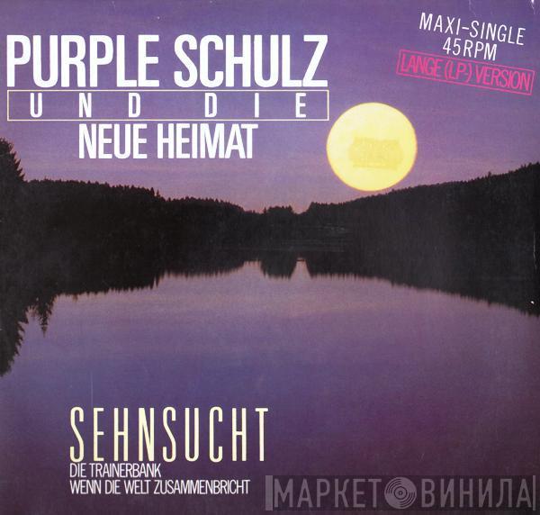 Purple Schulz, Neue Heimat - Sehnsucht (Lange (LP-) Version)