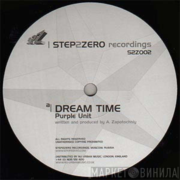 Purple Unit, Chris.Su, Flack.su - Dream Time / Corrosion