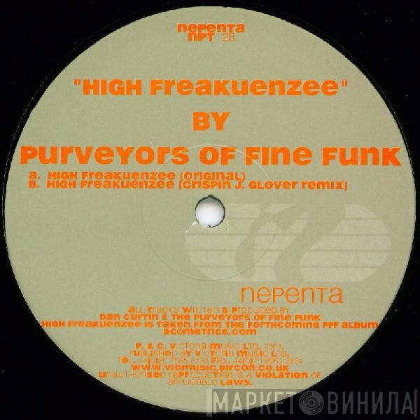 Purveyors Of Fine Funk - High Freakuenzee