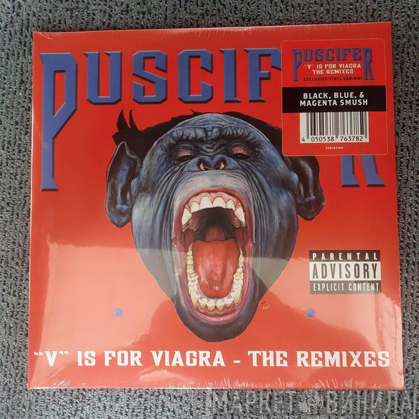 Puscifer - "V" Is For Viagra - The Remixes