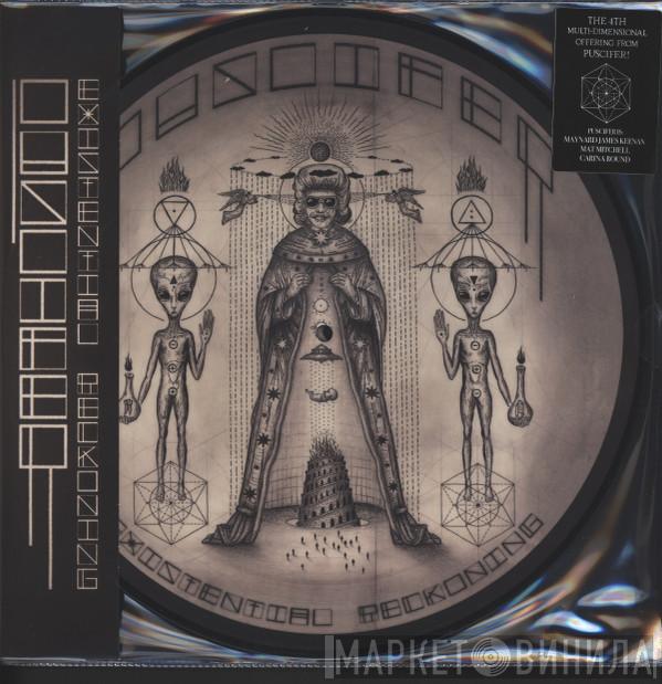 Puscifer - Existential Reckoning