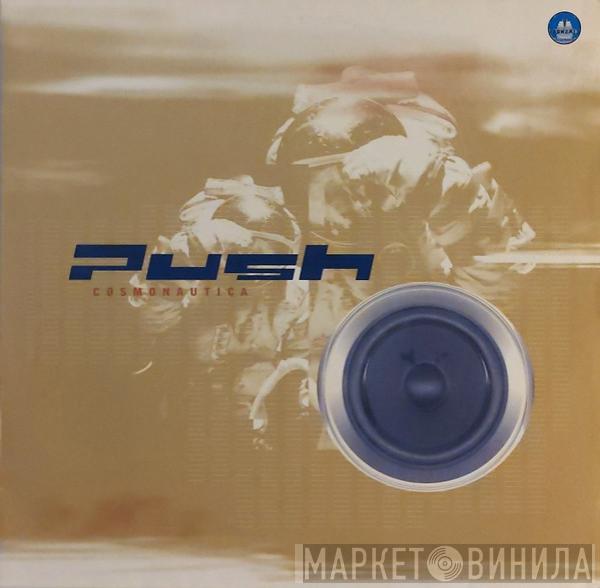 Push - Cosmonautica