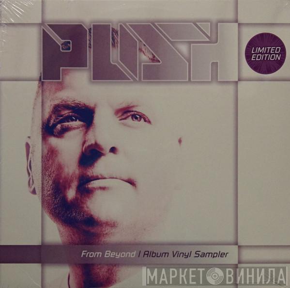 Push  - From Beyond (Album Vinyl Sampler)
