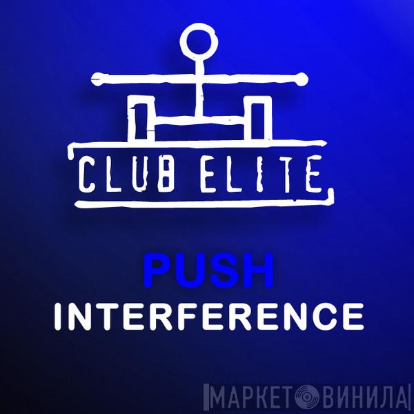  Push  - Interference