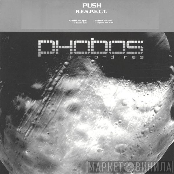  Push  - R.E.S.P.E.C.T.