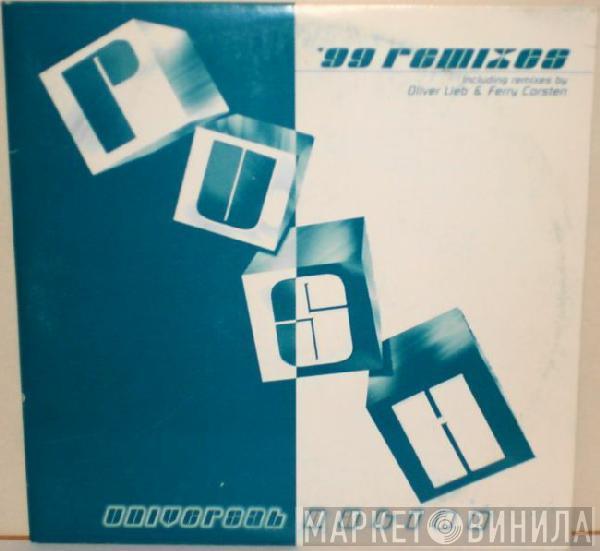  Push  - Universal Nation ('99 Remixes)