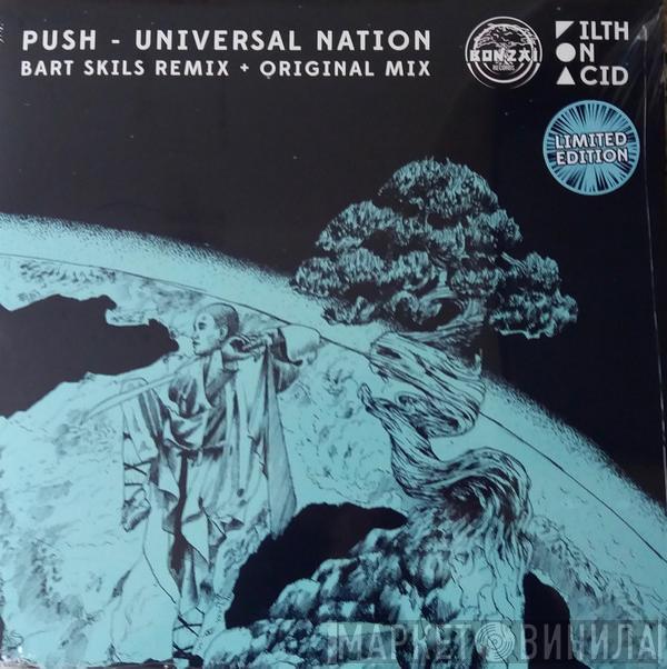  Push  - Universal Nation (Bart Skils Remix + Original Mix)