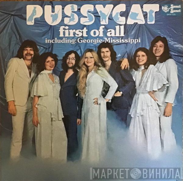  Pussycat   - First Of All