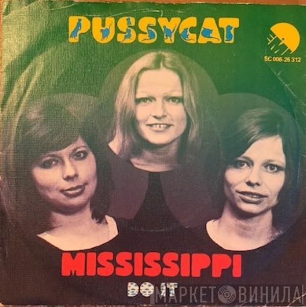  Pussycat   - Mississippi