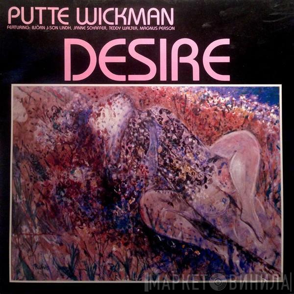 Putte Wickman - Desire