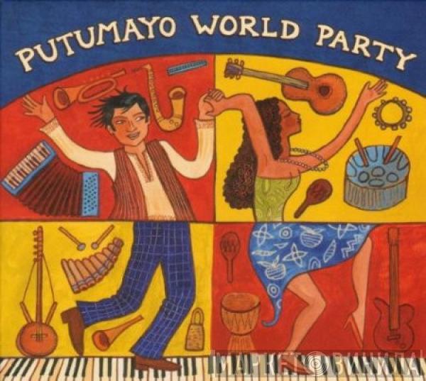  - Putumayo World Party