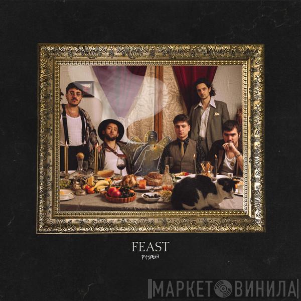 Pyjæn - Feast