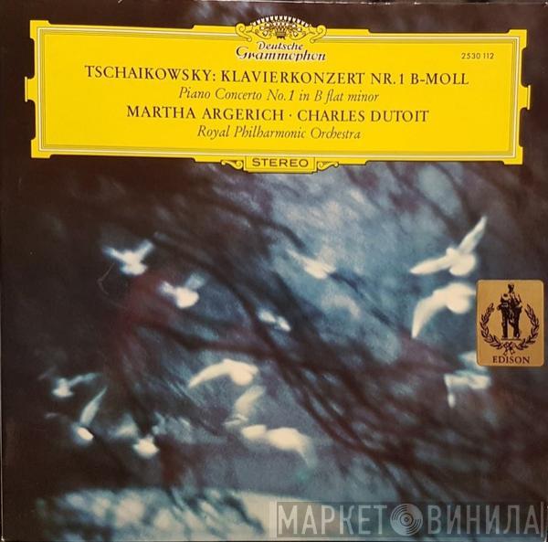 – Pyotr Ilyich Tchaikovsky · Martha Argerich - Charles Dutoit  The Royal Philharmonic Orchestra  - Klavierkonzert Nr.1 b-moll