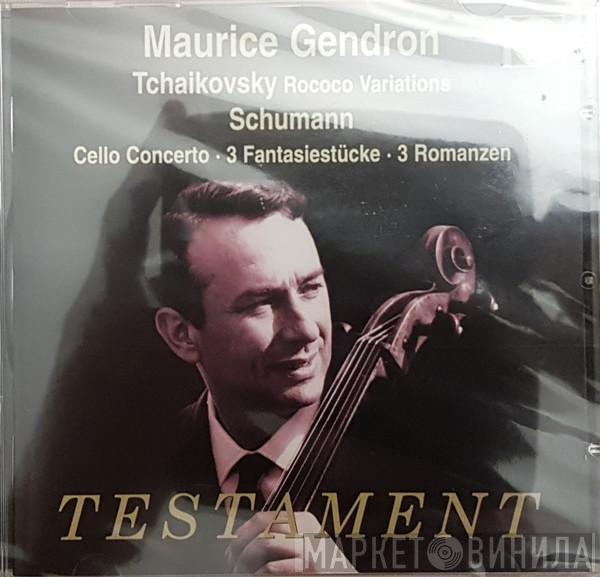 • Pyotr Ilyich Tchaikovsky • Robert Schumann  Maurice Gendron  - Tchaikovsky - Rococo Variations • Schumann - Cello Concerto • 3 Fantasiestücke • 3 Romanzen