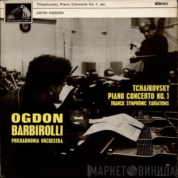 Pyotr Ilyich Tchaikovsky, César Franck, John Ogdon, Philharmonia Orchestra, Sir John Barbirolli - Piano Concerto No. 1 / Symphonic Variations
